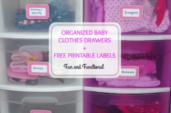 ORGANIZED BABY CLOTHES DRAWERS + FREE PRINTABLE LABELS
