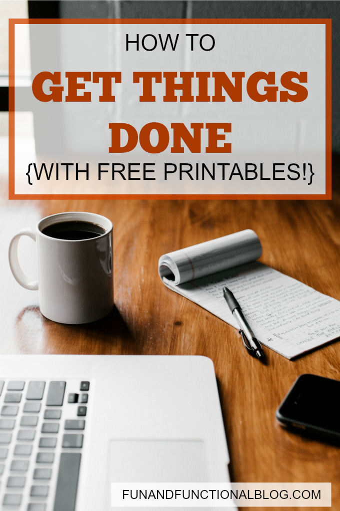 Everyone loves to get things done! Check out this post for some easy tips and free printables that will help you cross off those items on your to-do list! | #gettingthingsdone #todolist #productivity #productivitytips #organization #organizing #funandfunctionalblog